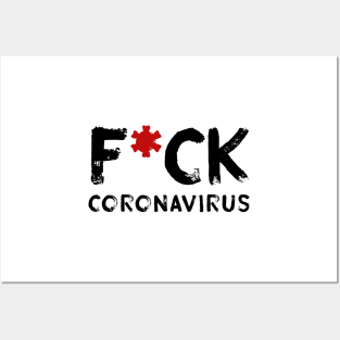 F*ck coronavirus Posters and Art